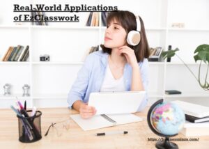 Real-World Applications of EzClasswork