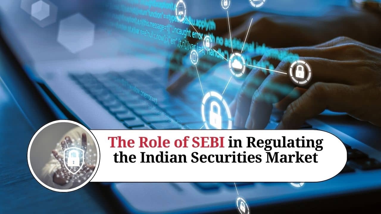 The Role of SEBI in Regulating Online IPO Investments