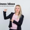 7 Amazing Business Ideas That Can Boost Your Growth