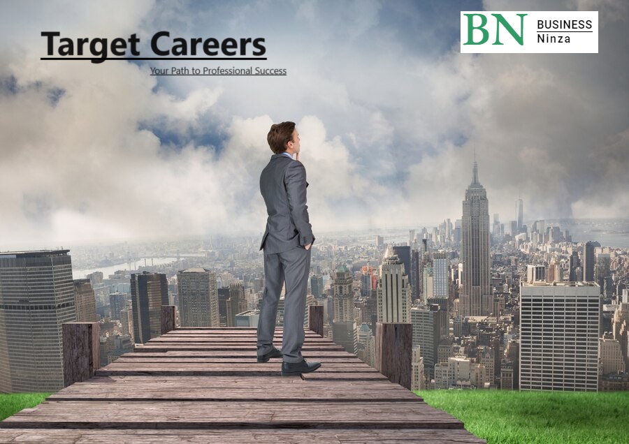 Target Careers: Your Path to Professional Success