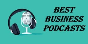 best business podcasts