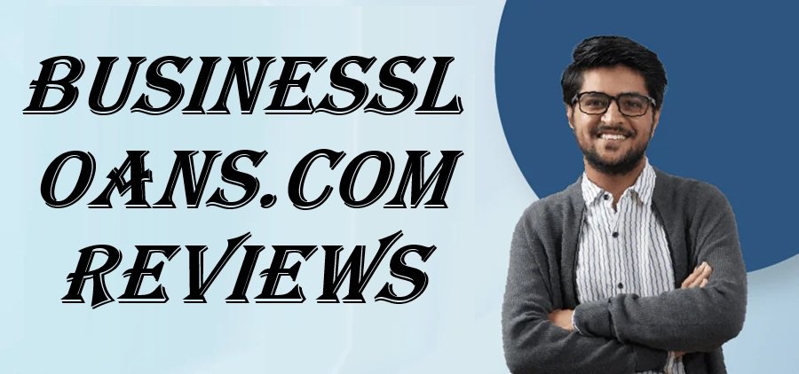 businessloans.com reviews
