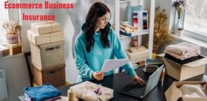 Ecommerce Business Insurance