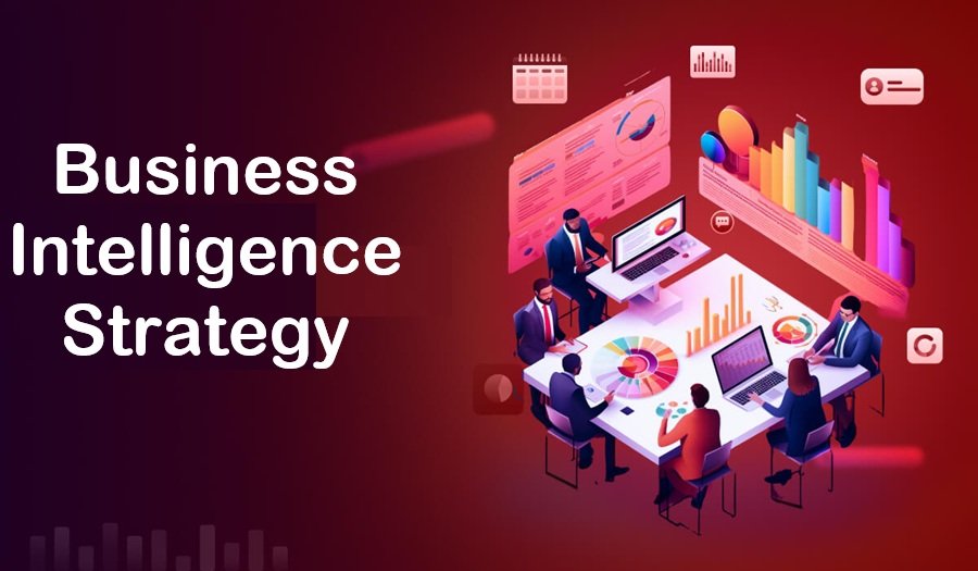Business Intelligence Strategy